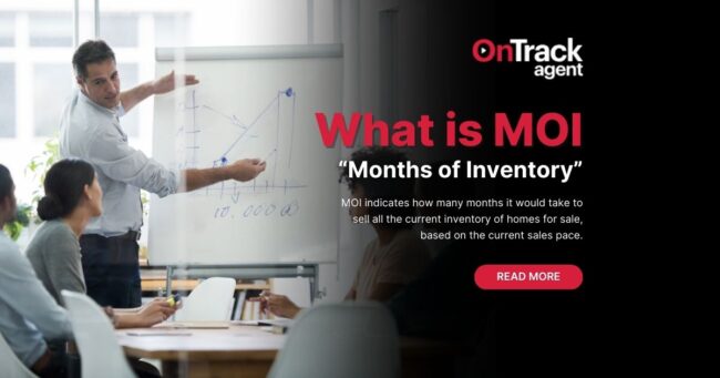 What is MOI or Months of Inventory in Real Estate