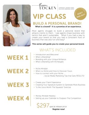 Want to build a personal brand? It is a promise of an experience. Learn from Real Estate Coach Ramona Locken.