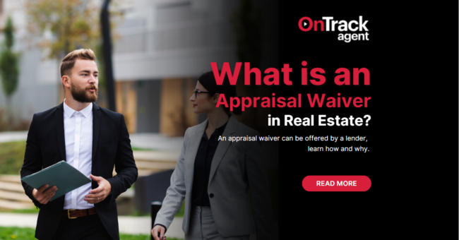 What is an Appraisal Waiver?